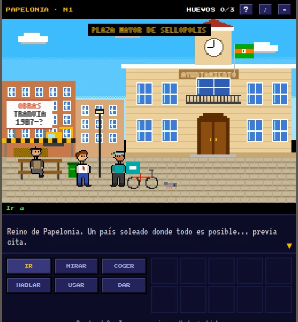 Primer nivel de Papelonia: la plaza, el narrador y el panel de verbos IR, MIRAR, COGER, HABLAR, USAR y DAR.